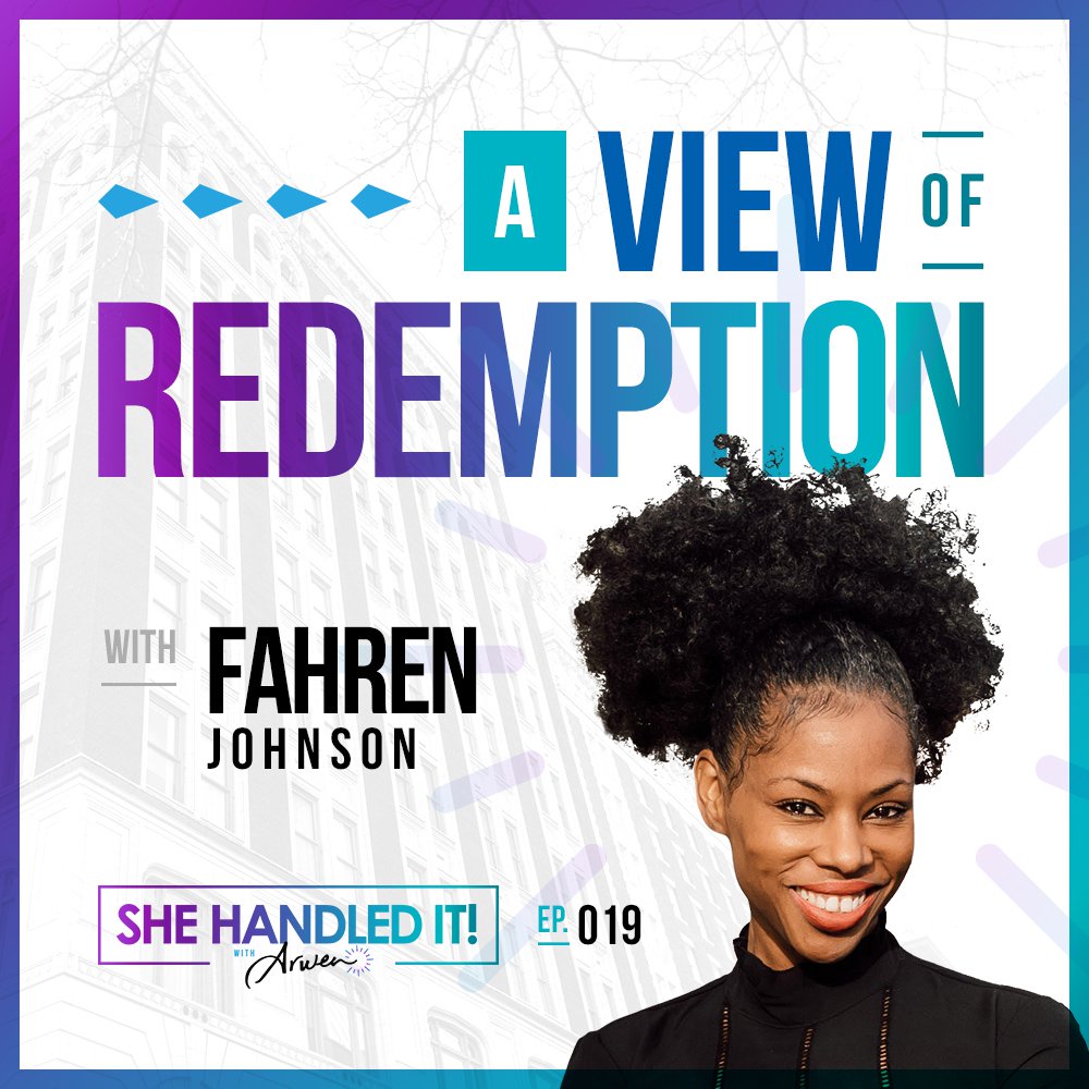 019: A View of Redemption with Fahren Johnson